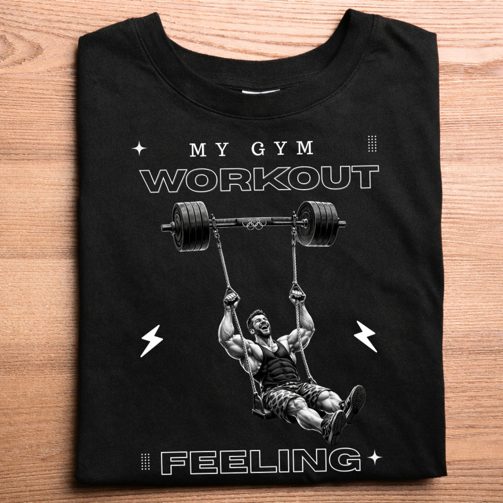 My Gym Workout Feeling T-Shirt